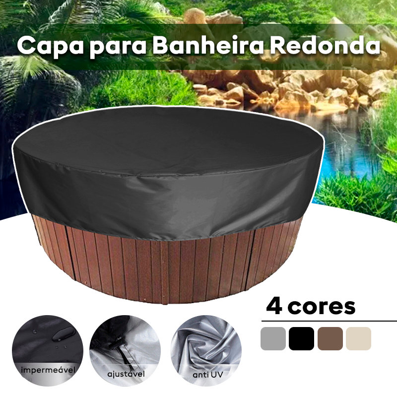 Capa Impermeável para Banheira Redonda